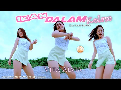 Dj Ikan Dalam Kolam - Vita Alvia (Jangan jangan dulu janganlah di ganggu)  (Official M/V)