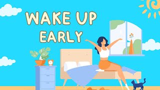 How To Wake Up EARLY And Feel AMAZING