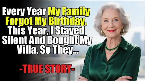 Every Year My Family Forgot My Birthday. This Year, I Stayed Silent And Bought My Villa, So They...