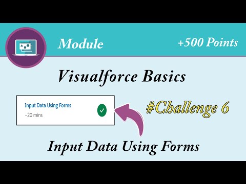 Input Data Using Forms | Visualforce Basics | Salesforce | Trailhead