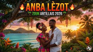 🔥 ANBA LÈZOT 🌴 Zouk Antillais 2026 | Martinique 🇲🇶 Guadeloupe 🇬🇵 | MATNIK