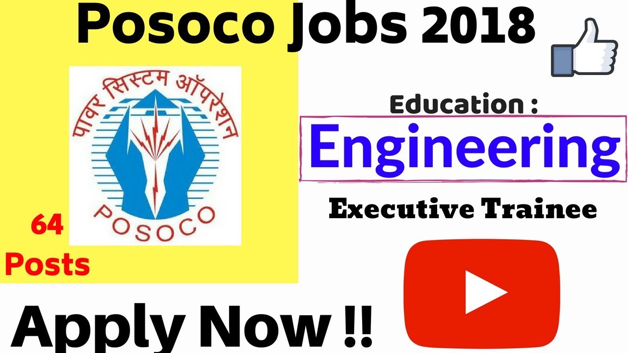 POSOCO Recruitment 2018 : 64 Executive - Engineering (BE, BTech, BSc) - GATE