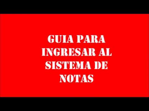 guia para ingresar al sistemas de notas alfonso del hierro