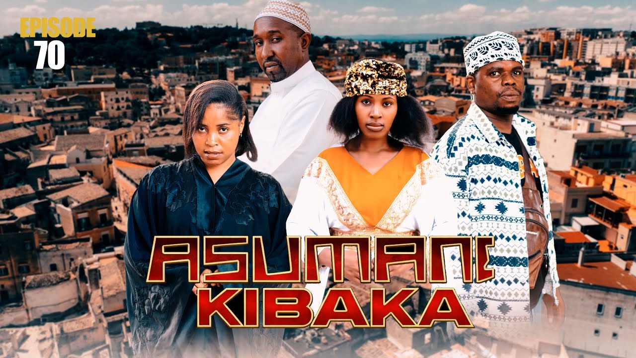 ASUMANI KIBAKA | ep 70 |
