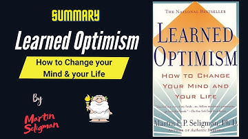 "Learned Optimism" By Martin Seligman Book Summary | Geeky Philosopher