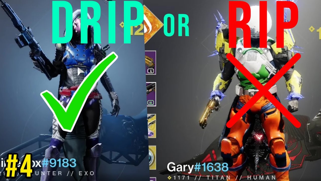 DRIP OR RIP EPISODE #4 | ALL RIP AND NO DRIP - DESTINY 2 - YouTube