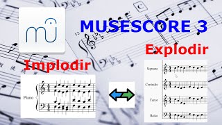 Musescore: How to use the IMPLODE and EXPLODE commands