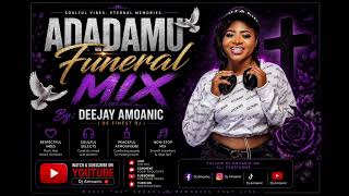 Download Lagu ADADAMU FUNERAL MIX by DJ Amoanic (De Finest DJ) Download Lagu ADADAMU FUNERAL MIX by DJ Amoanic (De Finest DJ)