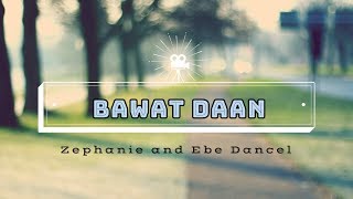 Bawat Daan | Zephanie Dimaranan | Lyrics