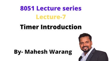 Lecture 7  8051 timer introduction