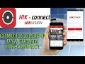 tutorial de como recuperar un cuenta ezviz hik-connect de hikvision 2018