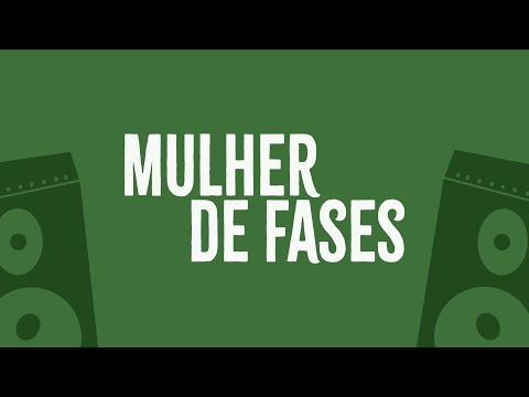 Mulher de Fases