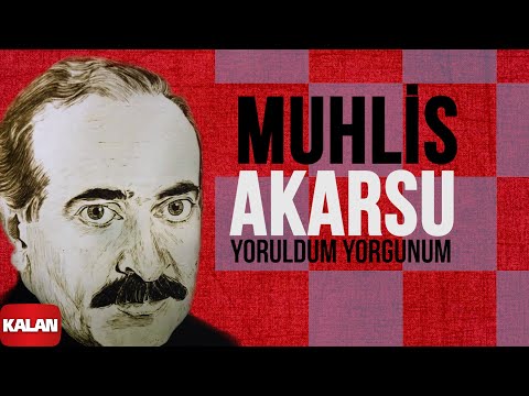 Muhlis Akarsu - Yoruldum Yorgunum I Ya Dost Ya Dost © 1994 Kalan Müzik