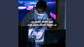 Download Lagu Lu Jahat Sama Gua Gua Juga Jahat Sama Lu MP3 Download Lagu Lu Jahat Sama Gua Gua Juga Jahat Sama Lu MP3