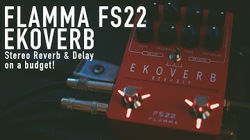 FLAMMA FS22 EKOVERB Reverb & Delay - Demo (Ambient Guitar)