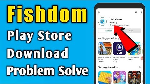 Fishdom App Not Download Problem Solve In Play Store | Install | Pending