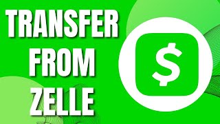 How To Transfer Money From Zelle To Cash App (Quick & New 2023)