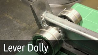 Making a HEAVY DUTY Lever Dolly