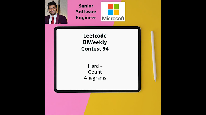 Leetcode BiWeekly contest 94 - Hard - Count Anagrams