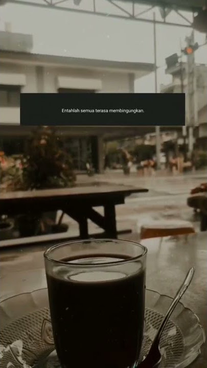 STORY WA NGOPI DI PINGGIR JALAN # JANGAN LUPA NGOPI