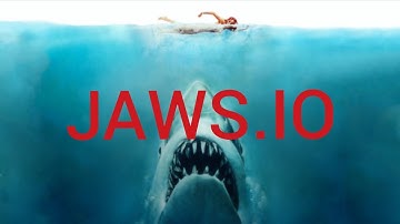 Jaws.io part 1