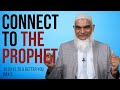 Get Attached to the Prophet Muhammad (PBUH) | 30 Days to a Better You: 2 | Dr. Shabir Ally