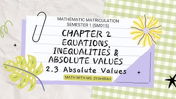 [LO] Chapter 2 | 2.3 Absolute Values : Part 1 (SM015)