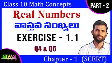 Class  - 10 Maths | Part - 2 | Real Numbers  | Chapter - 1 |  Exercise - 1.1 | Q4, Q5 | Nivas Info