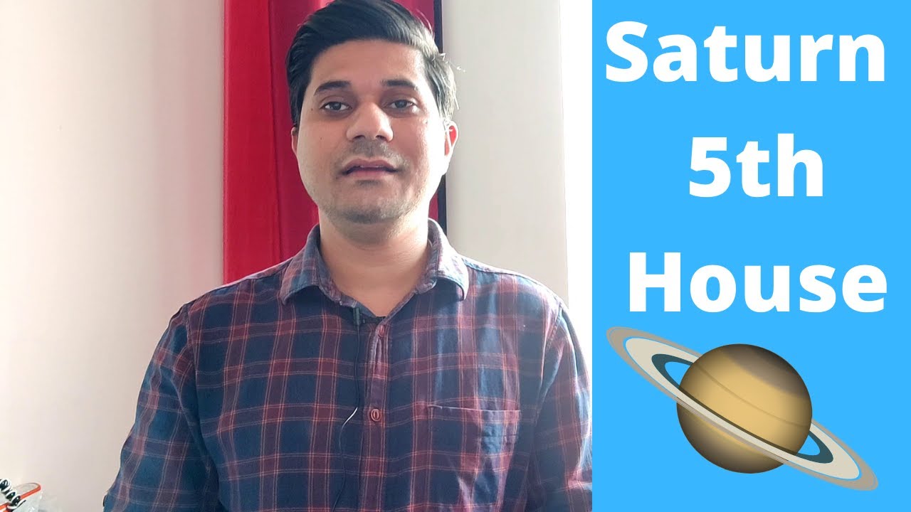 Saturn in fifth house vedic astrology