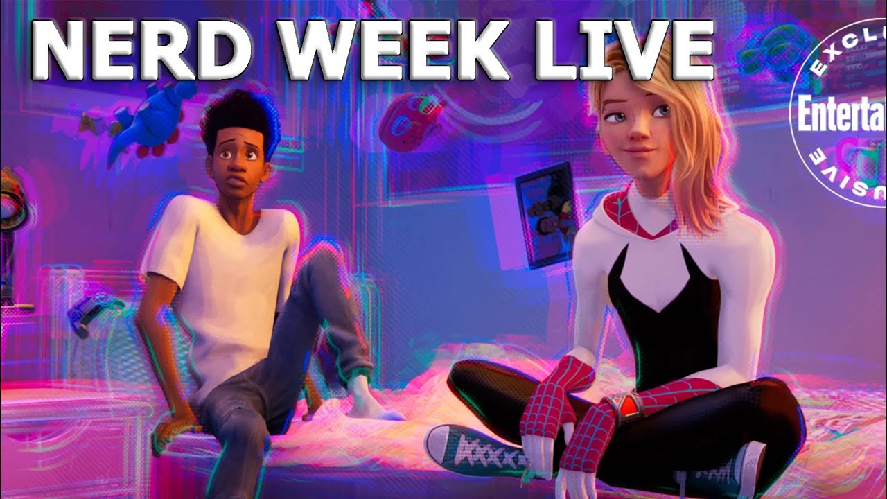 Nerd Week Live 12.7.2021: Into The Spider-Verse Sequel Confirmed! - YouTube
