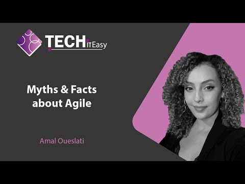 Myths & Facts about Agile (TUN) - Amal Oueslati