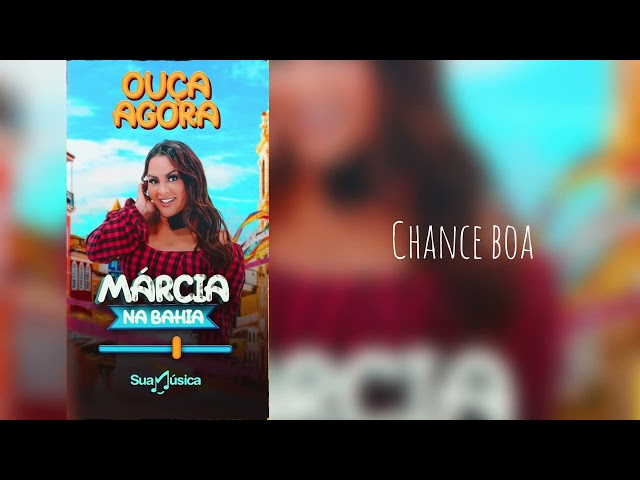 Marcia Fellipe - Chance Boa