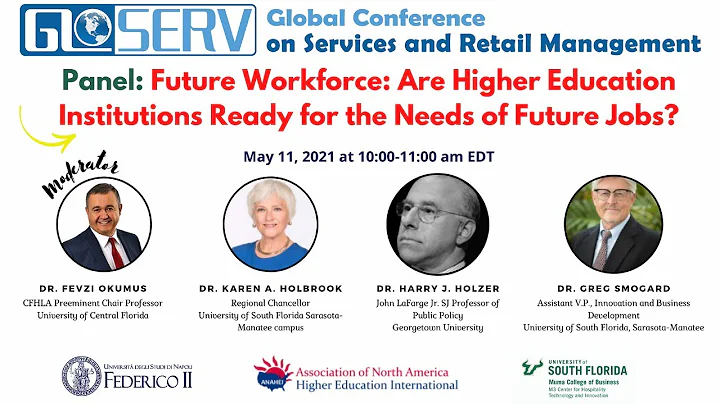 GLOSERV Panel: Future Workforce: Are Higher Ed. In...