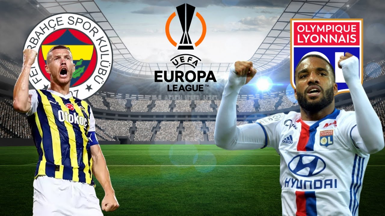 FENERBAHCE x LYON | UEFA EUROPA LEAGUE 24/25 - YouTube