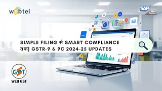 Simple Filing से Smart Compliance तक| GSTR-9 &amp; 9C 2024-25 Updates | Annual Return #GSTR9 #GSTR9C