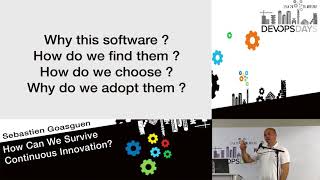 How can we survive continuous innovation - Sebastien Goasguen - DevOpsDays Tel Aviv 2017