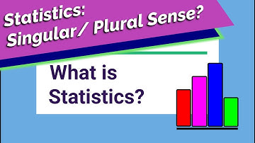 Statistics in singular and in plural sense