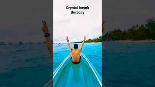 the famous crystal kayak in Boracay Philippines. #crystalkayak #boracay #philippines #famous #tour