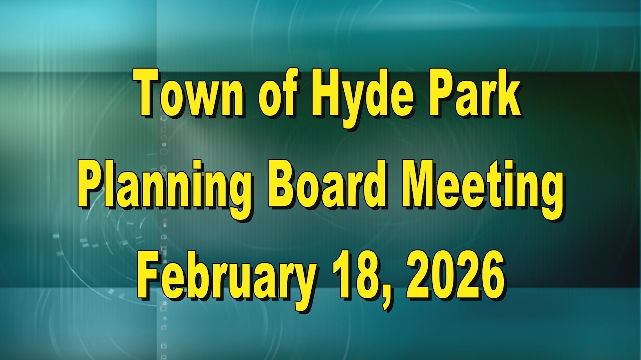 Hyde Park Planning Board 2 18 26