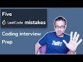 5 common LeetCode mistakes with Coding Interview Prep - Java Brains