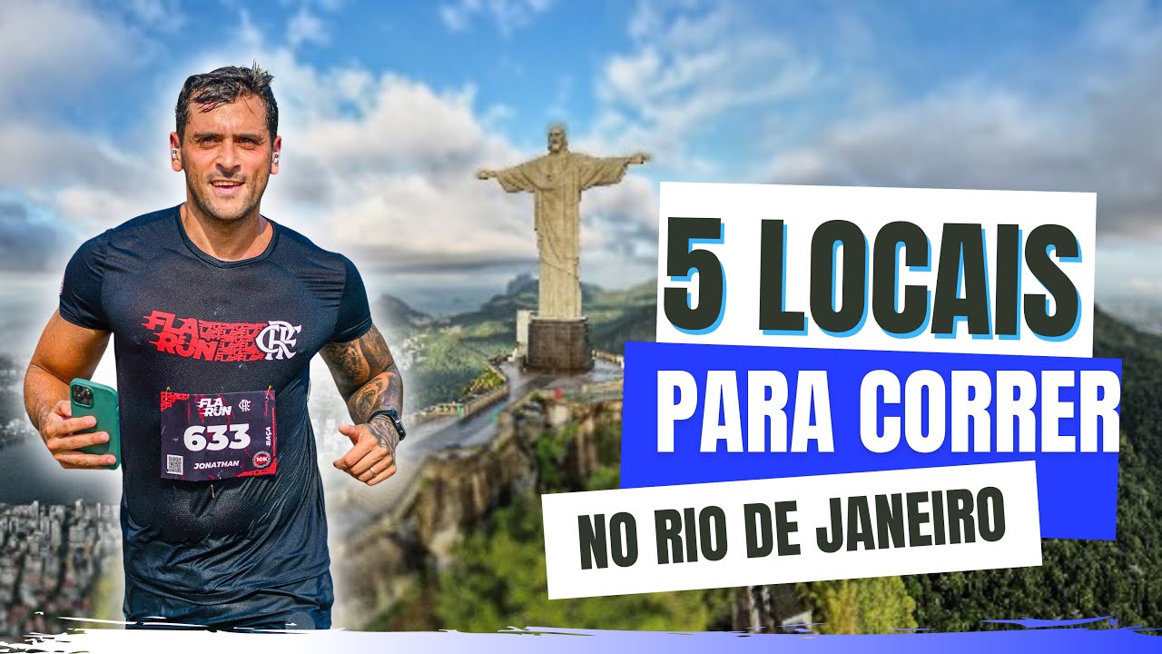 5 Locais Incriveis para Correr no Rio de Janeiro | Essa Cidade é Incrivel!