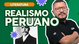 LITERATURA | Realismo Peruano