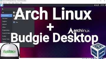 Arch Linux 2017.8 Installation + Budgie Desktop + Apps + Guest Additions on Oracle VirtualBox [2017]