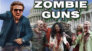 Fear The Zombie Guns: The Left&#39;s Newest Target