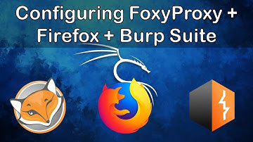 Configuring Burp Suite, FoxyProxy and Firefox in Kali Linux