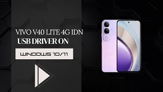 Vivo V40 Lite 4G IDN USB Driver on Windows 10/11 Free Download screenshot 1