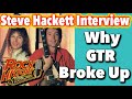 Steve Hackett On Why GTR, With Steve Howe, Broke Up - Money!