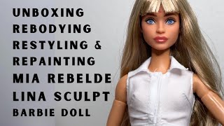 Mia Rebelde Barbie Doll Lina Sculpt Unboxing Restyle Rebody Repaint #barbiecollector #fashiondoll