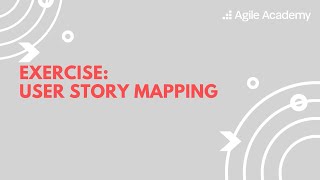 Exercise | User Story Mapping