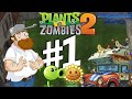 Plants vs. Zombies 2: It’s About Time (Android) - 1 часть прохождения игры без доната